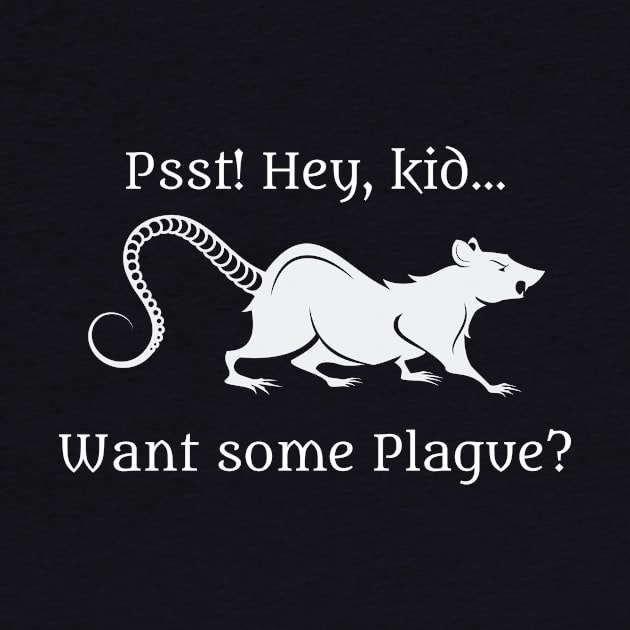 Want Some Plague? by blackroserelicsshop@gmail.com